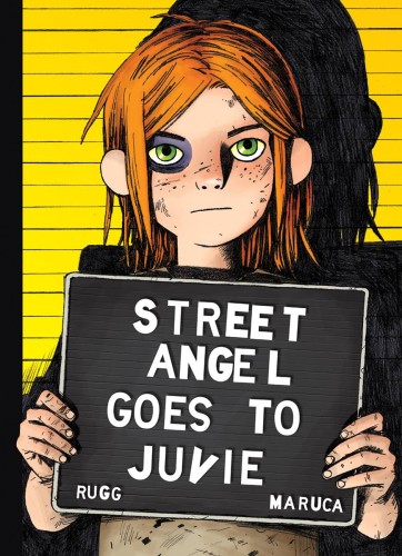 STREET ANGEL GOES TO JUVIE HC (9781534308008)
