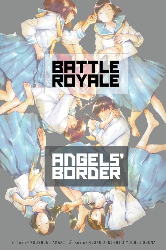 BATTLE ROYALE ANGELS BORDER GN (9781421571683)