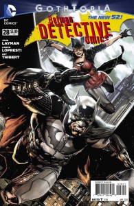 DETECTIVE COMICS #28 (GOTHTOPIA) (N52)