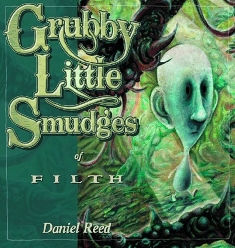GRUBBY LITTLE SMUDGES OF FILTH GN (9781593622718)