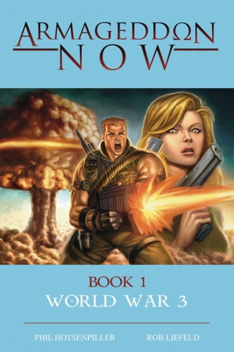 ARMAGEDDON NOW WWIII HC (9781607060376)