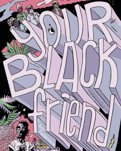 YOUR BLACK FRIEND GN