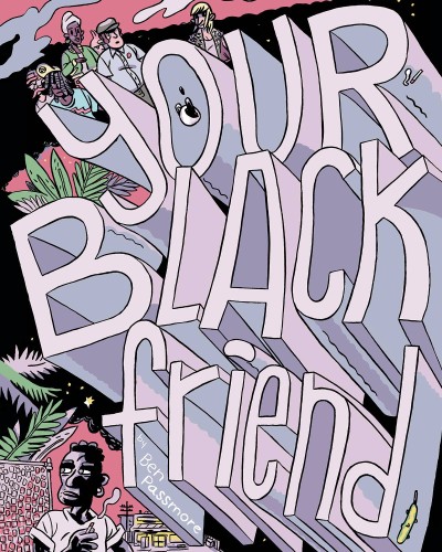 YOUR BLACK FRIEND GN (9781945509032)