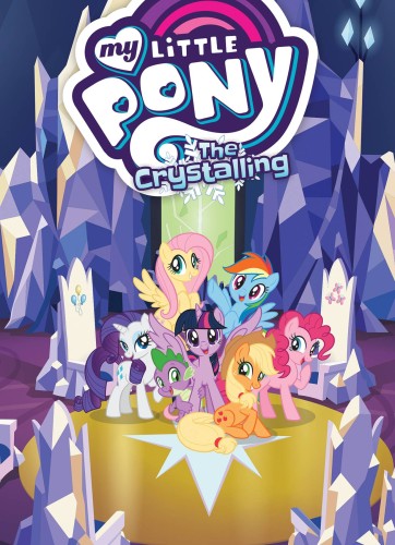 MY LITTLE PONY TP THE CRYSTALLING (9781684053070)