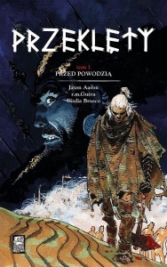 Goddamned, Przeklęty - 1 - Przed powodzią