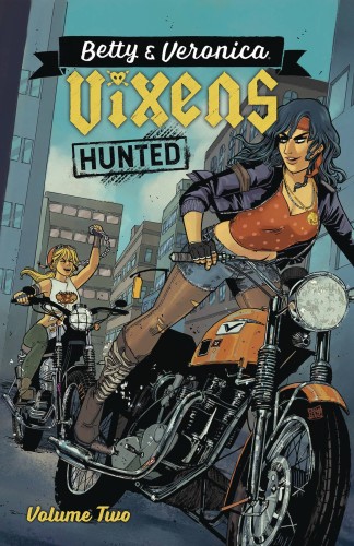 BETTY & VERONICA VIXENS TP VOL 02 (9781682558799)