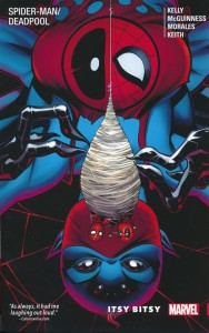SPIDER-MAN DEADPOOL TP VOL 03 ITSY BITSY