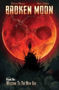 BROKEN MOON TP #1 WELCOME TO THE NEW AGE