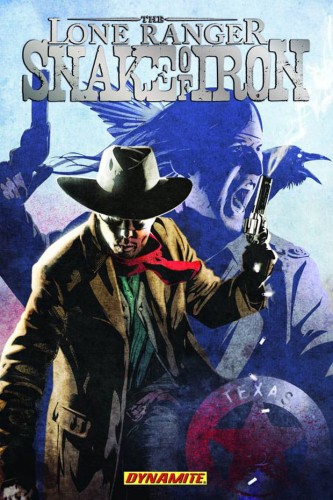 LONE RANGER SNAKE OF IRON TP (9781606903964)