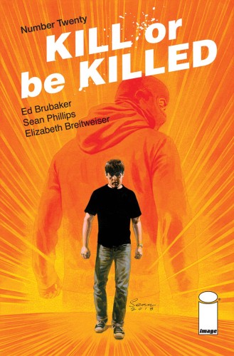 KILL OR BE KILLED #20 CVR A PHILLIPS