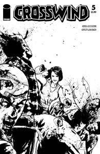 CROSSWIND #5 CVR D B&W WALKING DEAD #54 TRIBUTE VAR