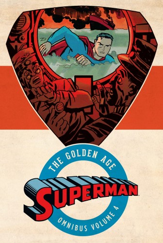 SUPERMAN THE GOLDEN AGE OMNIBUS HC VOL 04 (9781401272579)