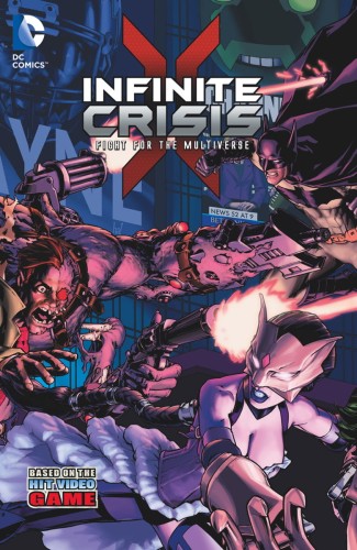 INFINITE CRISIS FIGHT FOR THE MULTIVERSE TP (9781401254797)