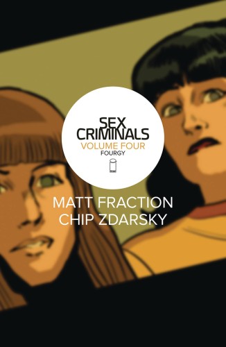 SEX CRIMINALS TP VOL 04 FOURGY (9781534302310)