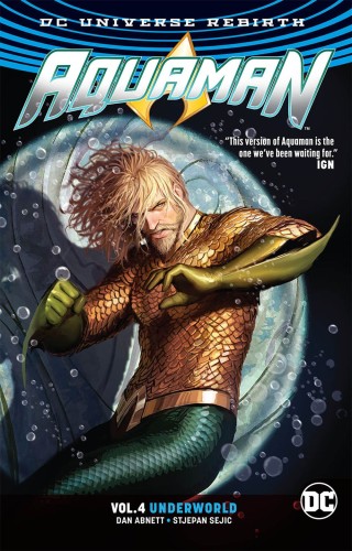 AQUAMAN TP VOL 04 UNDERWORLD (REBIRTH) (9781401275426)