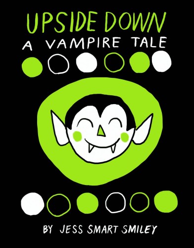 UPSIDE DOWN A VAMPIRE TALE GN (9781603090889)