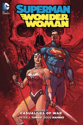 SUPERMAN WONDER WOMAN TP VOL 03 CASUALTIES OF WAR (9781401263218)