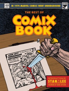 BEST OF COMIX BOOK WHEN MARVEL WENT UNDERGROUND HC