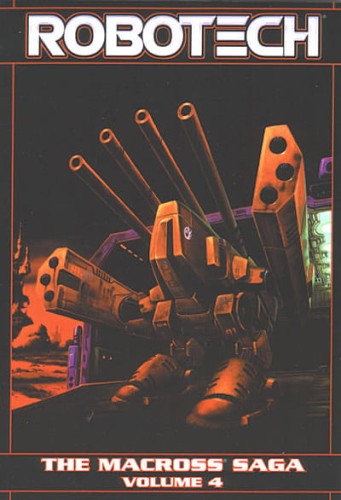 ROBOTECH THE MACROSS SAGA TP VOL 04 (9781401200275)