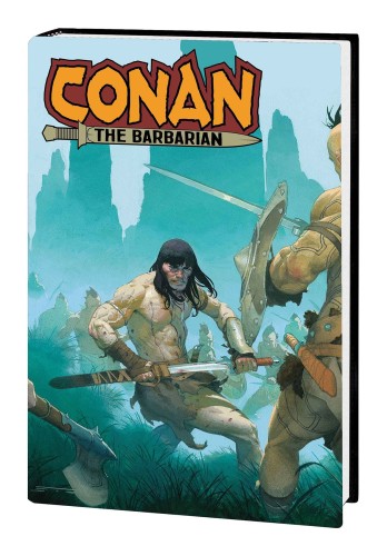 CONAN THE BARBARIAN BY AARON & ASRAR HC (9781302926526)