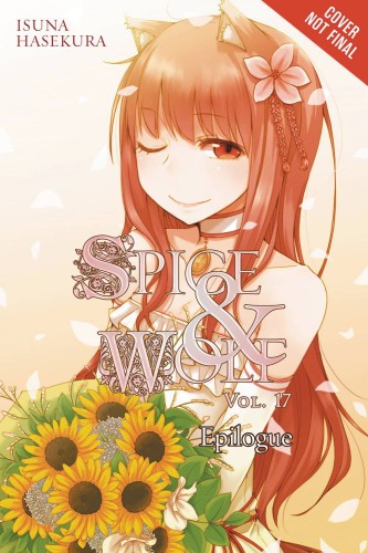 SPICE AND WOLF NOVEL 17 COIN OF THE SUN II (9780316339643)