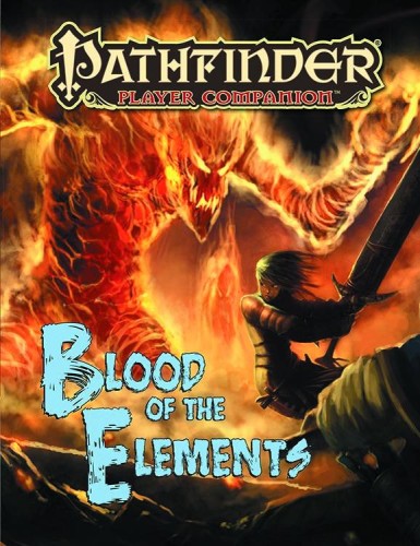 PATHFINDER PLAYER COMPANION BLOOD OF THE ELEMENTS