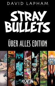 STRAY BULLETS UBER ALLES EDITION