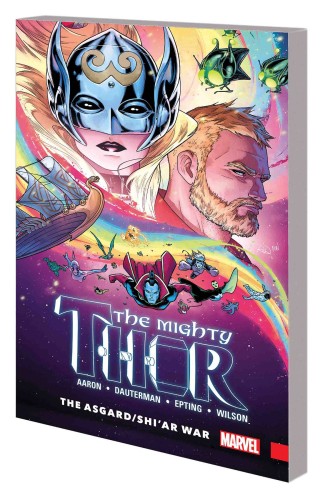 MIGHTY THOR TP VOL 03 ASGARD SHIAR WAR (9781302903091)