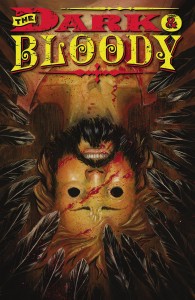DARK AND BLOODY #6 (OF 6)