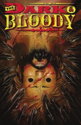 DARK AND BLOODY #6 (OF 6)