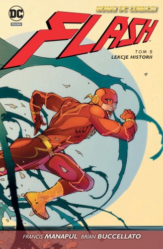 Nowe DC Comics Flash Tom 5 Lekcje historii (9788328119574)
