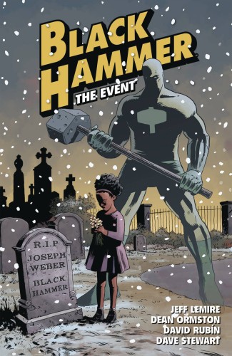 BLACK HAMMER TP VOL 02 THE EVENT (9781506701981)