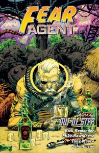 FEAR AGENT TP VOL 06 OUT OF STEP 2ND ED