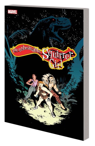 UNBEATABLE SQUIRREL GIRL TP VOL 07 BEEN WAITING FOR SQUIRREL LIKE YOU (9781302906658)