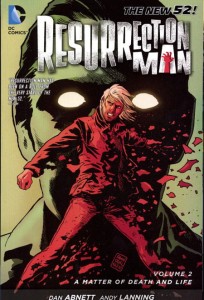 RESURRECTION MAN TP VOL 02 MATTER OF DEATH & LIFE