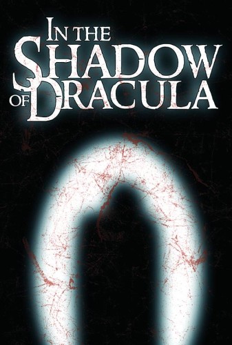 IN THE SHADOW OF DRACULA SC NOVEL (9781600109577)