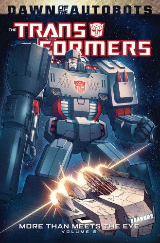 TRANSFORMERS MORE THAN MEETS THE EYE TP VOL 06 (9781631401848)