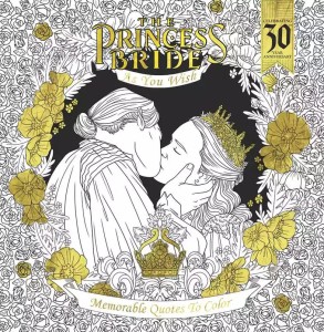 PRINCESS BRIDE AS YOU WISH MEMORABLE QUOTES TO COLOR TP