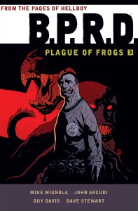 BPRD PLAGUE OF FROGS TP VOL 03