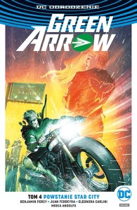 DC Odrodzenie - Green Arrow tom 4 Powstanie Star City