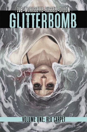 GLITTERBOMB TP VOL 01 RED CARPET (9781534300514)