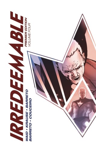 IRREDEEMABLE PREMIER EDITION HC VOL 04 (9781608869787)