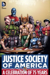 JUSTICE SOCIETY OF AMERICA A CELEBRATION OF 75 YEARS HC