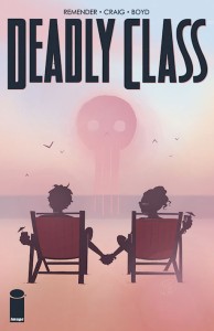 DEADLY CLASS #28 CVR A CRAIG & BOYD