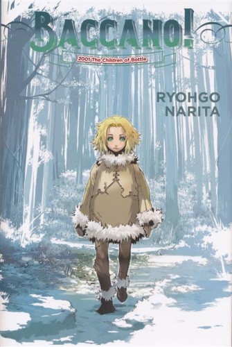 BACCANO LIGHT NOVEL HC VOL 05 2001 CHILDREN BOTTLE (9780316558662)