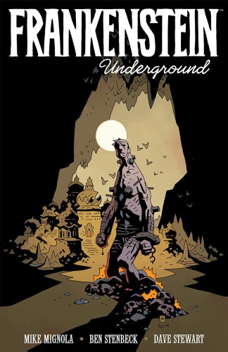 FRANKENSTEIN UNDERGROUND TP (9781616557829)