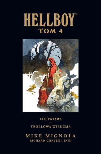 Hellboy: Tom 4 Lichwiarz, Trollowa wiedźma (9788328126008)