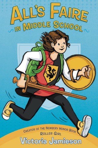 ALLS FAIRE IN MIDDLE SCHOOL GN (9780525429999)