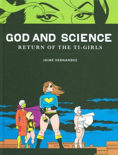 GOD AND SCIENCE HC RETURN OF THE TI GIRLS (9781606995396)