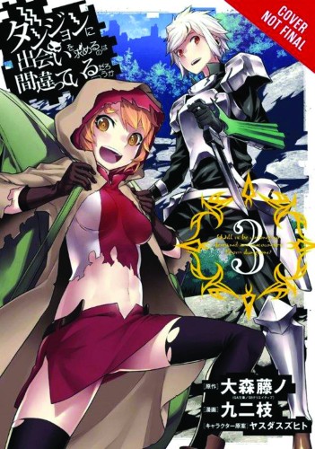 IS IT WRONG TRY PICK UP GIRLS IN DUNGEON GN VOL 03 (9780316352079)